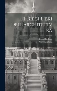 Produktbild: I dieci libri dell'architettvra