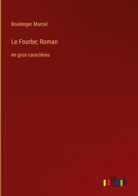 Produktbild: Le Fourbe; Roman