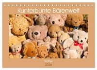 Produktbild: Kunterbunte B&auml;renwelt - Teddys (Tischkalender 2026 DIN A5 quer), CALVENDO Monatskalender