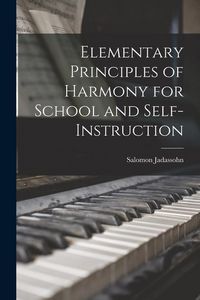 Produktbild: Elementary Principles of Harmony for School and Self-instruction