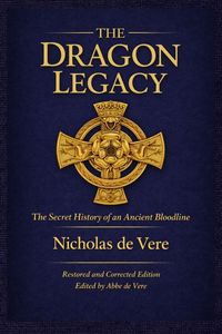 Produktbild: The Dragon Legacy, The Secret History of an Ancient Bloodline