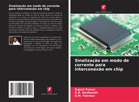 Produktbild: Sinaliza&ccedil;&atilde;o em modo de corrente para interconex&atilde;o em chip
