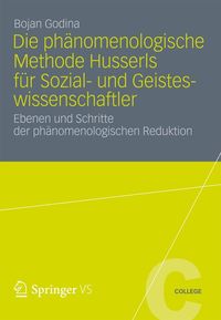 Produktbild: Die Ph&auml;nomenologische Methode Husserls f&uuml;r Sozial- und Geisteswissenschaftler