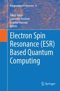 Produktbild: Electron Spin Resonance (ESR) Based Quantum Computing