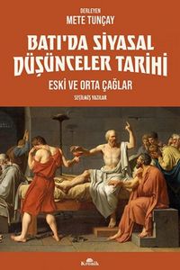 Produktbild: Batida Siyasal D&uuml;s&uuml;nceler Tarihi - Eski ve Orta Caglar - Secilmis Yazilar