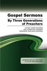 Produktbild: Gospel Sermons by Three Generations of Preachers