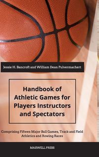 Produktbild: Handbook of Athletic Games for Players, Instructors, and Spectators