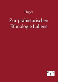 Produktbild: Zur pr&auml;historischen Ethnologie Italiens