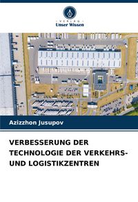Produktbild: Verbesserung der Technologie der Verkehrs- und Logistikzentren