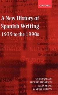 Produktbild: A New History of Spanish Writing 1939 to 1990's