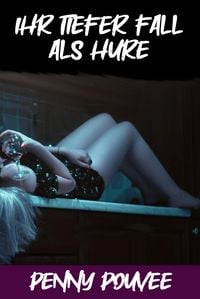 Produktbild: Ihr tiefer Fall als Hure