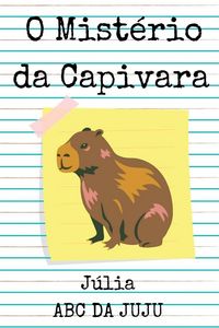 Produktbild: O Mist&eacute;rio Da Capivara