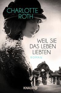 Produktbild: Weil sie das Leben liebten