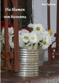 Produktbild: Die Blumen von Havanna
