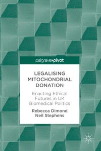 Produktbild: Legalising Mitochondrial Donation