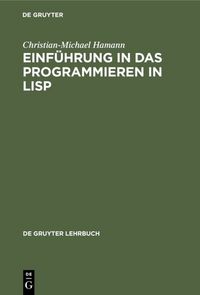 Produktbild: Einf&uuml;hrung in das Programmieren in LISP