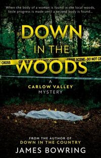 Produktbild: Bowring, J: Down in the Woods