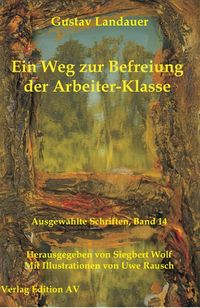 Produktbild: Ein Weg zur Befreiung der Arbeiter-Klasse