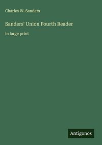 Produktbild: Sanders' Union Fourth Reader