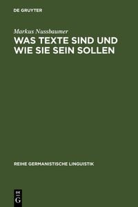 Produktbild: Was Texte sind und wie sie sein sollen