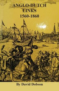 Produktbild: Anglo-Dutch Links, 1560-1860