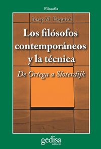 Produktbild: Los fil&oacute;sofos contempor&aacute;neos y la t&eacute;cnica : de Ortega a Sloterdijk