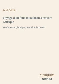 Produktbild: Voyage d'un faux musulman &agrave; travers l'Afrique