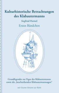 Produktbild: Kulturhistorische Betrachtungen des Klabautermanns - Erstes B&auml;ndchen