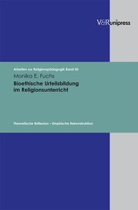 Produktbild: Bioethische Urteilsbildung im Religionsunterricht