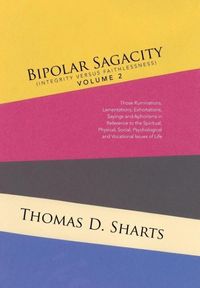 Produktbild: Sharts, T: Bipolar Sagacity (Integrity Versus Faithlessness)