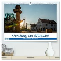 Produktbild: Garching bei M&uuml;nchen / Die sch&ouml;nsten Ansichten. (hochwertiger Premium Wandkalender 2026 DIN A2 quer), Kunstdruck in Hochglanz