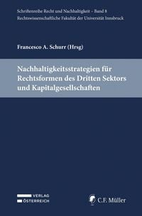 Produktbild: Nachhaltigkeitsstrategien f&uuml;r Rechtsformen des Dritten Sektors und Kapitalgesellschaften