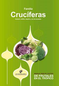 Produktbild: Manual para el cultivo de frutales en el tr&oacute;pico: familia Cruc&iacute;feras