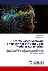 Produktbild: Search-Based Software Engineering: Efficient Code Modular Refactoring
