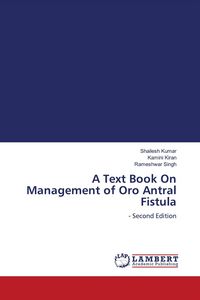 Produktbild: A Text Book On Management of Oro Antral Fistula