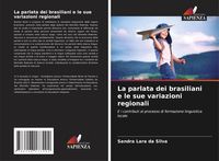 Produktbild: La parlata dei brasiliani e le sue variazioni regionali