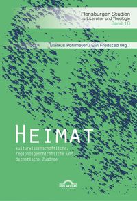 Bild vom Artikel Heimat: kulturwissenschaftliche, regionalgeschichtliche und ästhetische Zugänge vom Autor 