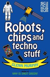 Produktbild: Murphy, G: Robots, Chips and Techno Stuff
