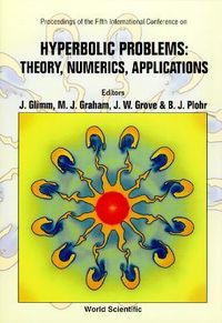 Produktbild: Hyperbolic Problems: Theory, Numerics, Applications - Proceedings of the Fifth International Conference