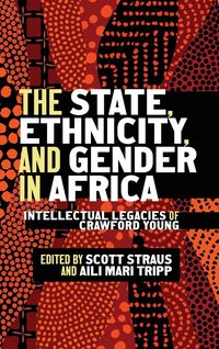 Produktbild: The State, Ethnicity, and Gender in Africa