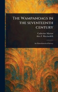 Produktbild: The Wampanoags in the Seventeenth Century