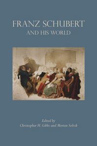Produktbild: Franz Schubert and His World
