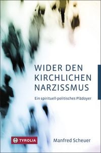 Produktbild: Wider den kirchlichen Narzissmus
