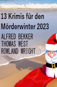 Produktbild: 13 Krimis f&uuml;r den M&ouml;rderwinter 2023
