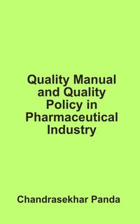 Produktbild: Quality Manual and Quality Policy in Pharmaceutical Industry