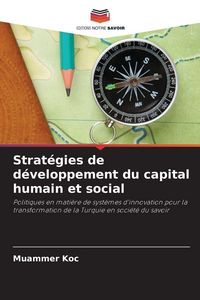 Produktbild: Strat&eacute;gies de d&eacute;veloppement du capital humain et social