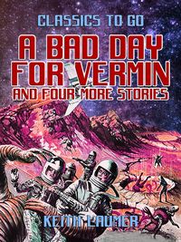 Produktbild: A Bad Day for Vermin and four more stories