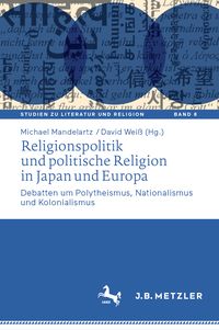 Produktbild: Religionspolitik und politische Religion in Japan und Europa