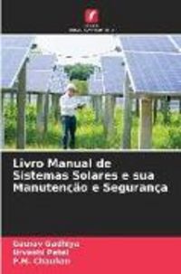 Produktbild: Livro Manual de Sistemas Solares e sua Manuten&ccedil;&atilde;o e Seguran&ccedil;a