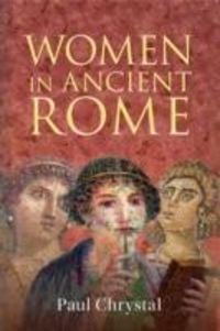 Produktbild: Chrystal, P: Women in Ancient Rome